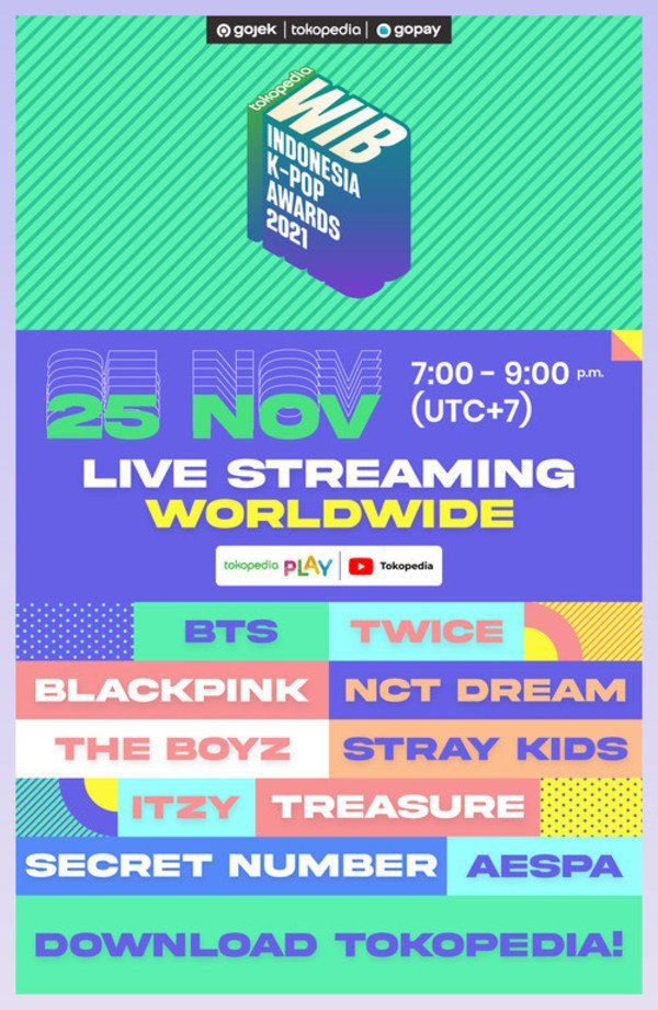 Tokopedia announced the South Korean 10 global megastar groups lineup in its first worldwide streaming ever WIB: Indonesia K-Pop Awards on 25 November 2021.