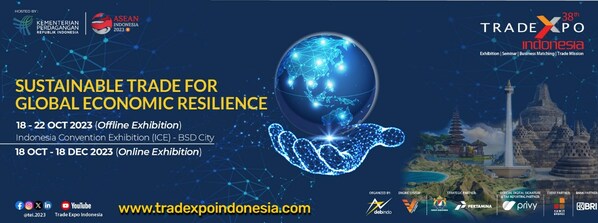 TRADE EXPO INDONESIA 2023 SETS TRANSACTION TARGET USD11 BILLION, AIMS AT BIGGER EXPORT MARKETS, MORE DIVERSIFIED MARKET SEGMENTS