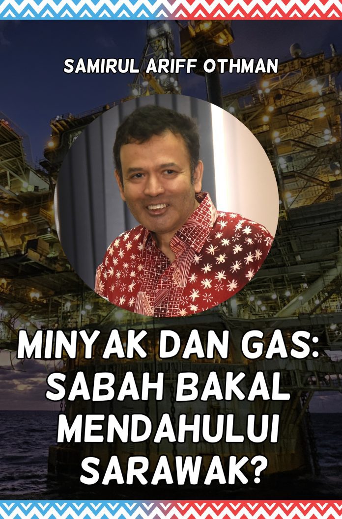 sinar - minyak gas sabah mendahului sarawak