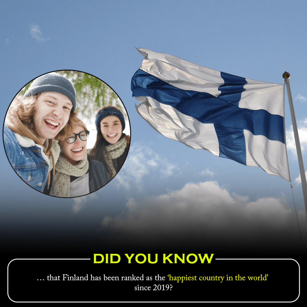 Did you know? Finland has been ranked as the ‘happiest country in the world’ since 2019
