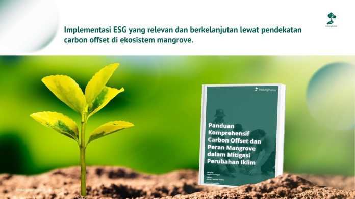 Carbon Offset Lewat Mangrove: LindungiHutan Rilis eBook Panduan di Tengah Krisis Iklim
