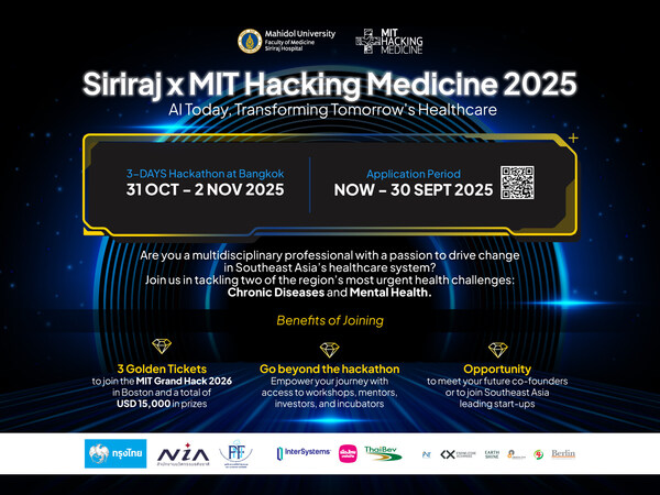 Siriraj 7 MIT Hacking Medicine 2025 Now Open for Applications Across Southeast Asia: A Call for Innovation to Tackle Greatest Healthcare Challenges