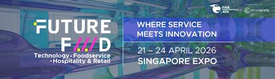 FutureFWD Expands to Singapore at Food & Hospitality Asia (FHA) 2026 FutureFWD Expands to Singapore at Food & Hospitality Asia (FHA) 2026