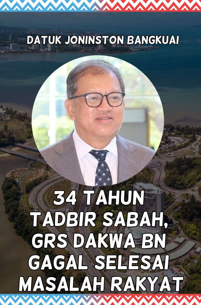 sinar 34 tahun tadbir sabah, grs dakwa bn gagal selesai masalah 2