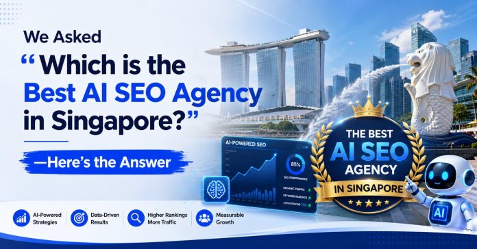 We Asked "Which is the Best AI SEO Agency in Singapore?" Here's the Answer