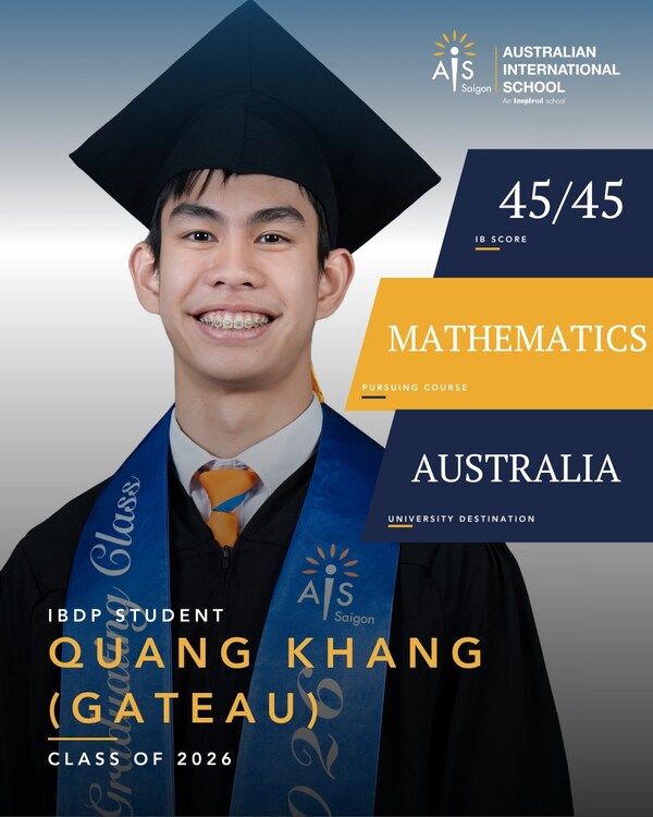 Quang Khang (Gateau) Dang achieved a perfect 45-point IB Diploma score, becoming the first Vietnamese student in AIS Saigon's history to reach this milestone. Passionate about analytical thinking and innovation, he is exploring opportunities in Australia. Quang Khang (Gateau) Dang achieved a perfect 45-point IB Diploma score, becoming the first Vietnamese student in AIS Saigon's history to reach this milestone. Passionate about analytical thinking and innovation, he is exploring opportunities in Australia.