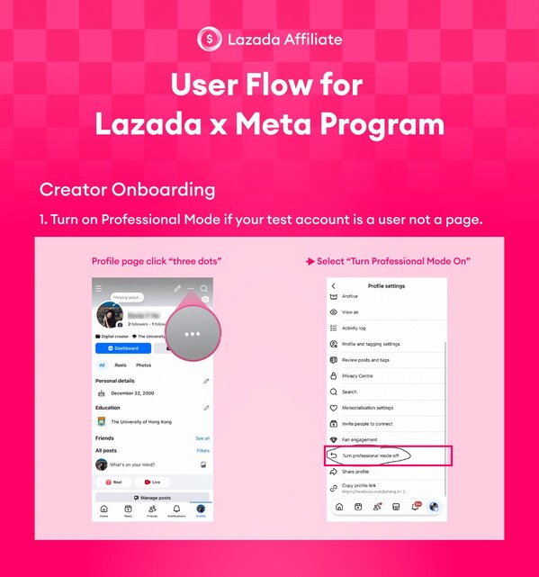 1. Enable Professional Mode on their Facebook or Instagram profile 1. Enable Professional Mode on their Facebook or Instagram profile