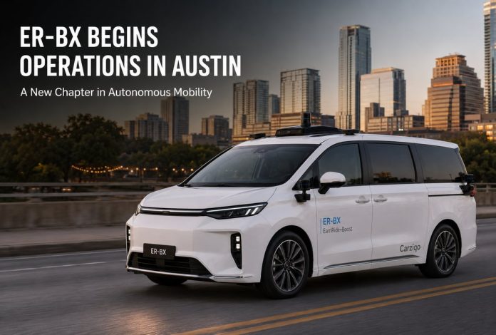 Carziqo Says ER-BX Autonomous Ride-Hailing Vehicles Begin Operations in Austin