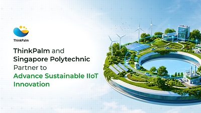 ThinkPalm and Singapore Polytechnic Partner to Advance Sustainable IIoT Innovation ThinkPalm and Singapore Polytechnic Partner to Advance Sustainable IIoT Innovation