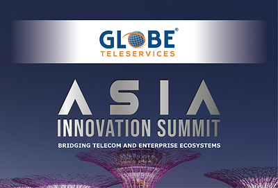 Asia Innovation Summit 2026, hosted by Globe Teleservices Asia Innovation Summit 2026, hosted by Globe Teleservices