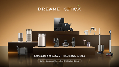 Dreame at COMEX 2026 in Singapore Dreame at COMEX 2026 in Singapore