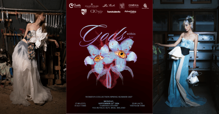 LA TRỊNH ATELIER นำเสนอ “GODS WITHIN HER” บนรันเวย์มิลาน ถ่ายทอดเรื่องราวความเป็นหญิงและวัฒนธรรมเวียดนาม
