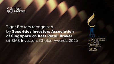 Tiger Brokers recognised by Securities Investors Association of Singapore as Best Retail Broker at SIAS Investors Choice Awards 202 Tiger Brokers recognised by Securities Investors Association of Singapore as Best Retail Broker at SIAS Investors Choice Awards 202